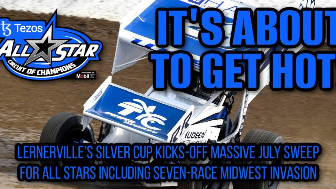 Lernerville&rsquo;s Silver Cup kicks-off massive July sweep for All Stars including seven-race Midwest invasion