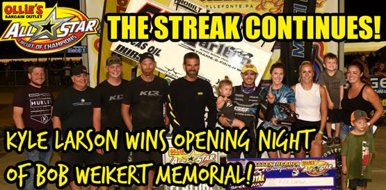 Kyle Larson continues All Star winning streak with Bob Weikert Memorial opening night win at Port Royal Speedway